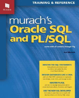Murach'sOracleSQLandPL/SQL:WorkswithAllVersionsThrough11g