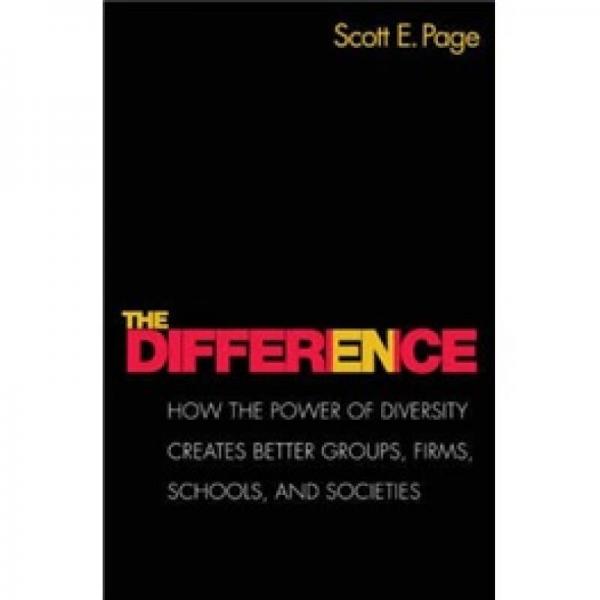 The Difference：How the Power of Diversity Creates Better Groups, Firms, Schools, and Societies (New Edition)