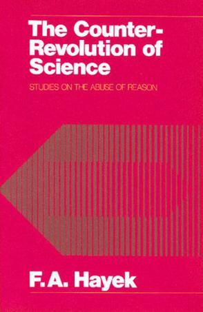 The Counter-Revolution of Science：The Counter-Revolution of Science