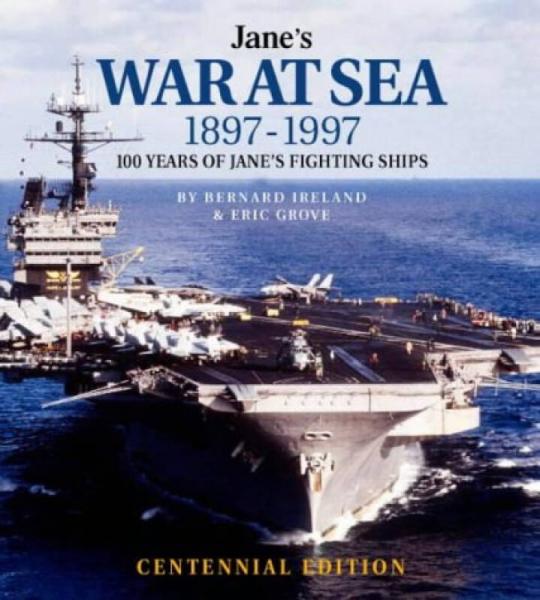 Jane's War at Sea 1897-1997