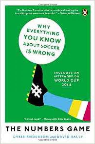 The Numbers Game：Why Everything You Know about Soccer Is Wrong