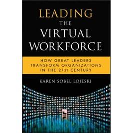 LeadingTheVirtualWorkforce[領(lǐng)先的虛擬勞動(dòng)力：21世紀(jì)偉大的領(lǐng)導(dǎo)者如何改革組織]