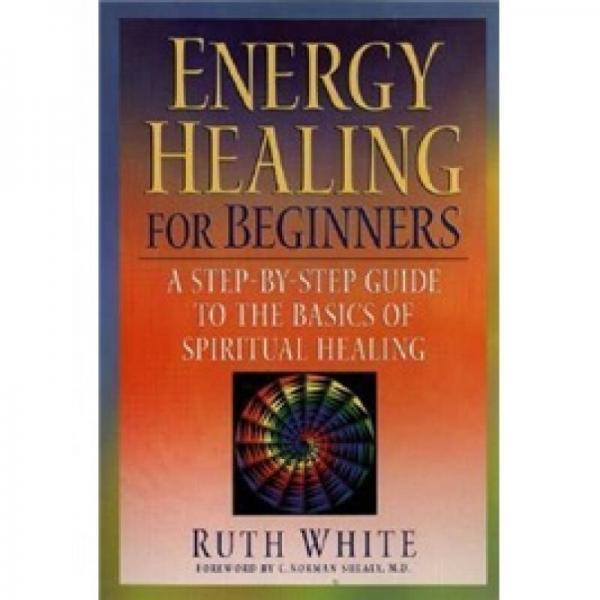 Energy Healing for Beginners
