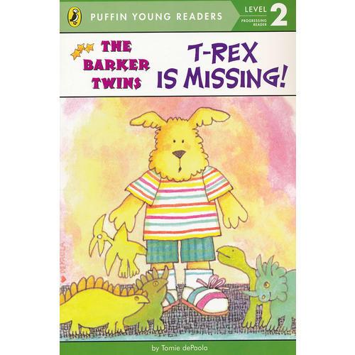 T-Rex Is Missing! (Level 2)霸王龙不见了！（企鹅儿童分级读物2）