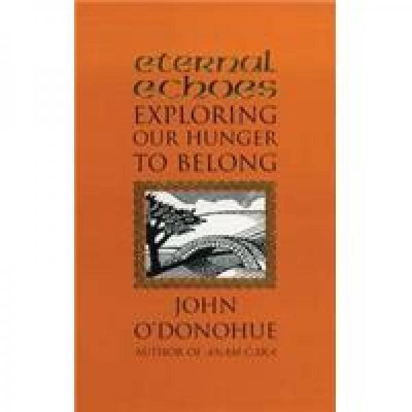 Eternal Echoes: Exploring Our Hunger to Belong