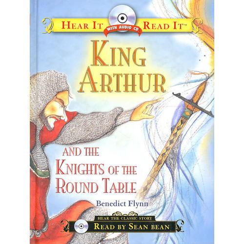 King Arthur (Hear It Read It) 亚瑟王(含CD)