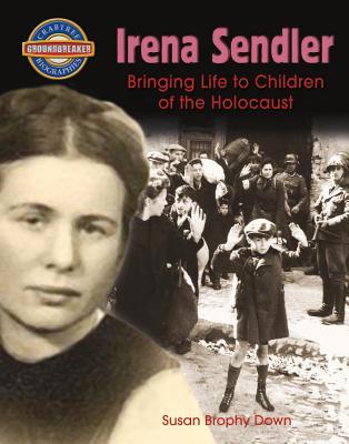 IrenaSendler:BringingLifetoChildrenoftheHolocaust[LibraryBinding]