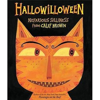 Hallowilloween:NefariousSillinessfromCalefBrown
