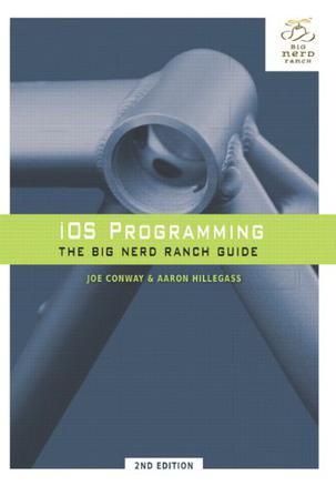 iOS Programming(2nd Edition)：The Big Nerd Ranch Guide