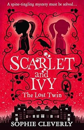 Lost Twin: Scarlet and Ivy Mystery
