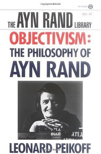 Objectivism：the Philosophy of Ayn Rand