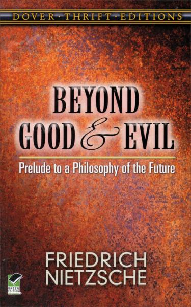 Beyond Good and Evil: Prelude to a Philosophy of the Future[超越善与恶]