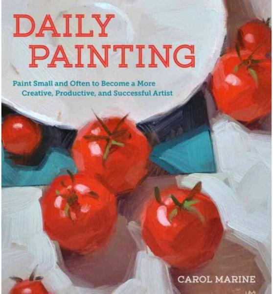 Daily Painting  Paint Small and Often To Become 