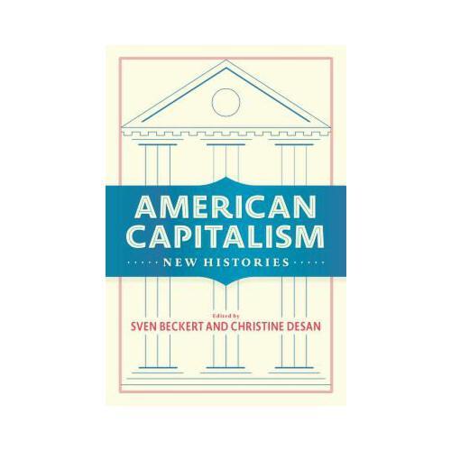 American Capitalism: New Histories