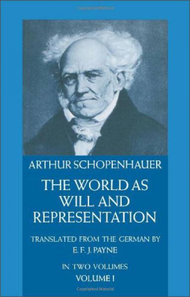 The World As Will and Representation (Volume 1)：v. 1