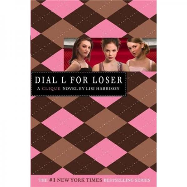 The Clique #6: Dial L for Loser  小圈子6: 為失敗者撥L
