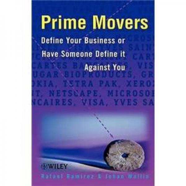 Prime Movers: Define Your Business or Have Someone Define it Against You