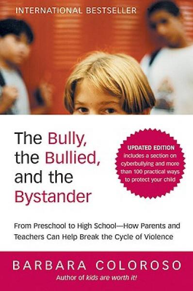 The Bully the Bullied and the Bystander (Updated)