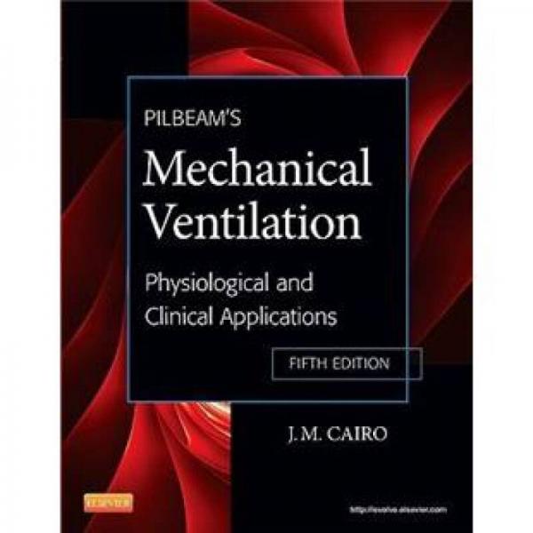 Pilbeam's Mechanical Ventilation