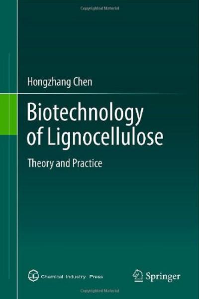 BiotechnologyofLignocellulose:TheoryandPractice