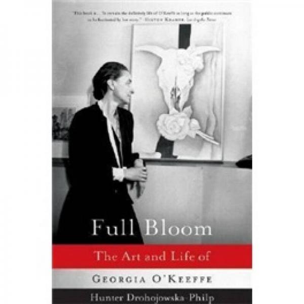 Full Bloom: The Art and Life of Georgia O'Keeffe