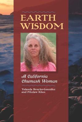EarthWisdom:ACaliforniaChumashWoman