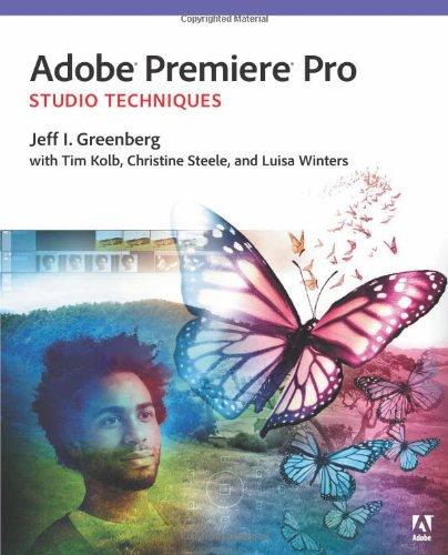 Adobe Premiere Pro Studio Techniques