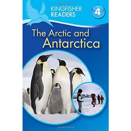 Kingfisher Readers Level 4: The Arctic & Antarctica南北极