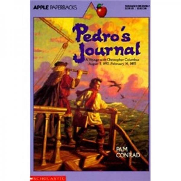Pedro's Journal: A Voyage with Christopher Columbus August 3 1492-February 14 1493