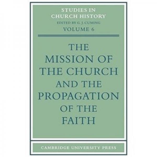 The Mission of the Church and the Propagation of the Faith