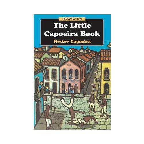 The Little Capoeira Book, Revised Edition
