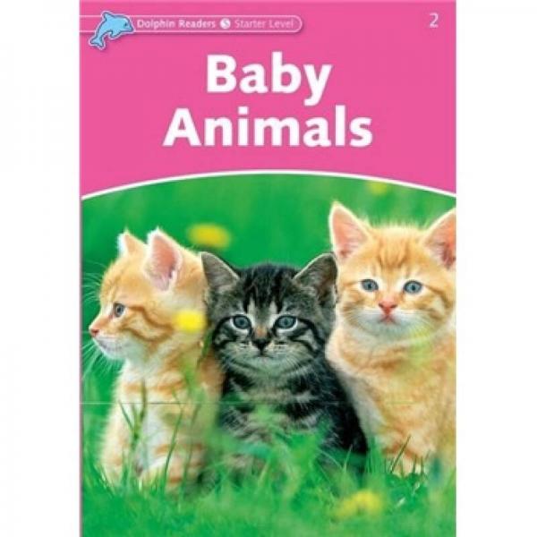 Dolphin Readers Starter Level: Baby Animals[海豚讀物 初級：小動物]