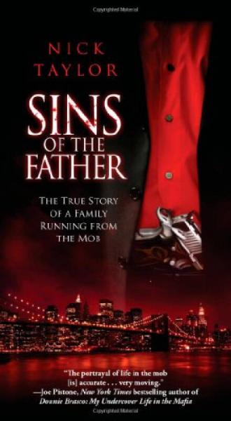 Sins of the Father: The True Story of a Family Running from the Mob