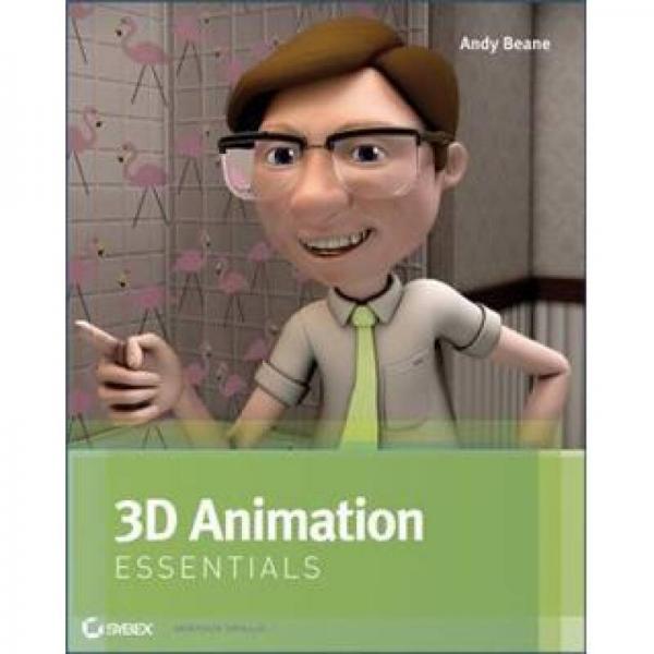 3D Animation Essentials (Essentials (John Wiley))