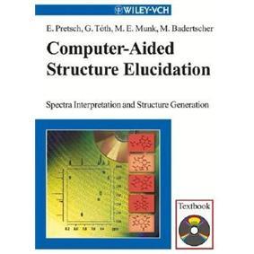 Computer-AidedStructureElucidation:SpectraInterpretationandStructureGeneration