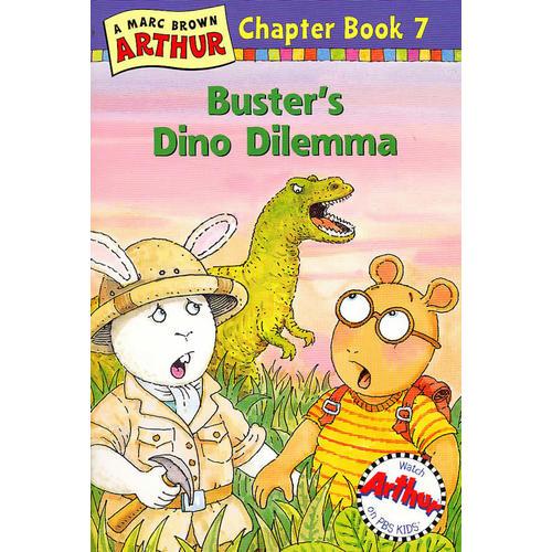 Buster's Dino Dilemma（Arthur Chapter Book 7）亚瑟小子：巴斯特历险 