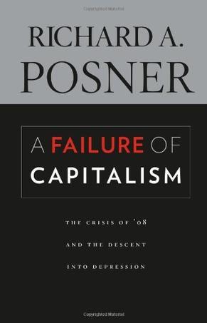 A Failure of Capitalism：The Crisis of '08 and the Descent into Depression