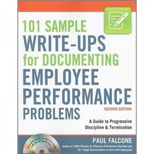 101 Sample Write-Ups for Documenting Employee Performance Problems