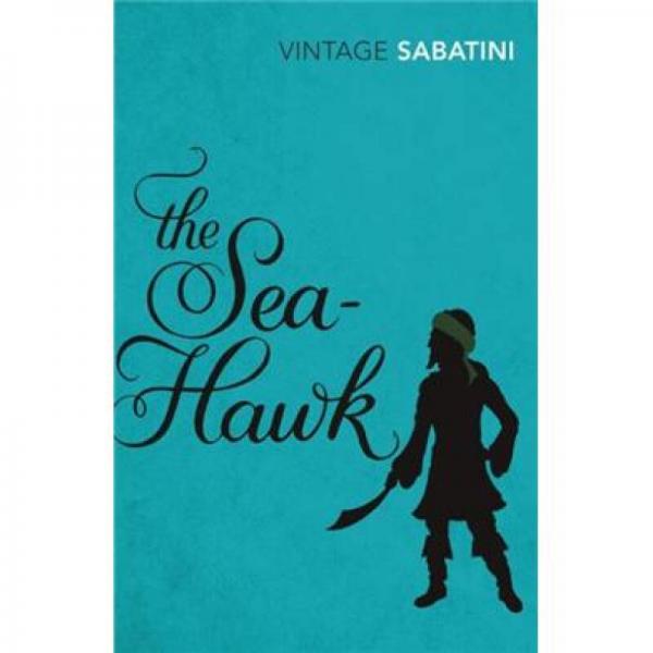 The Sea-Hawk Vintage Classics