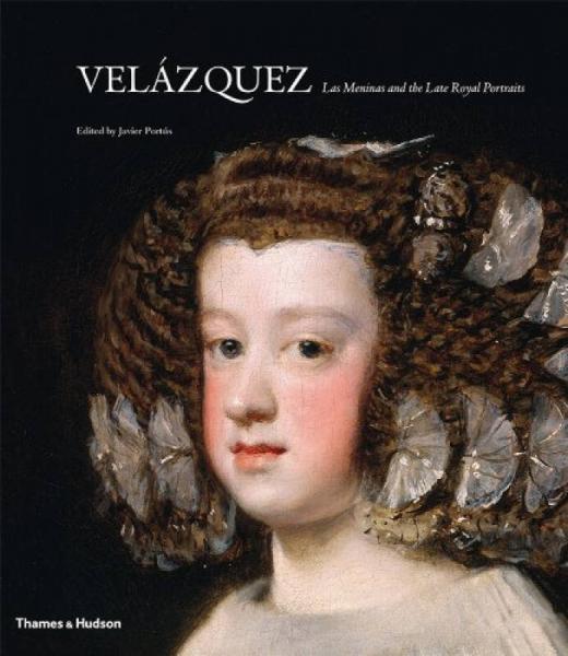 Velazquez : Las Meninas & The Late Royal[委拉斯开兹] 英文原版