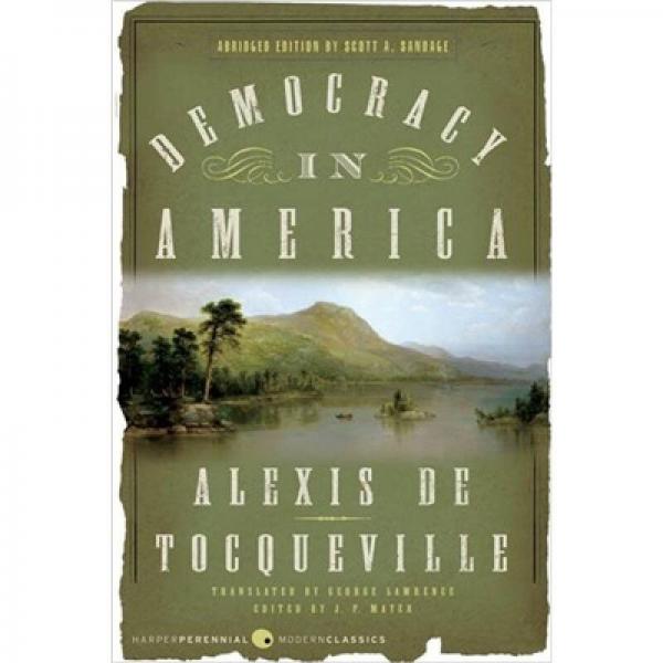 Democracy in America: Abridged Edition[美國民主]