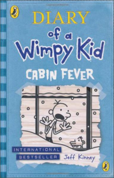 Diary of a Wimpy Kid #6: Cabin Fever  小屁孩日记6：幽闭症  