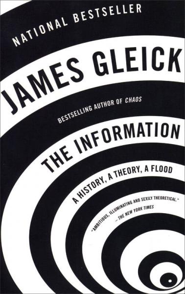 The Information：A History, A Theory, A Flood