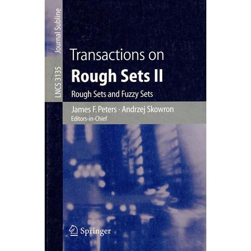 Transactions on Rough Sets II: Rough Sets and Fuzzy Sets粗集，学报II：粗集与模糊集