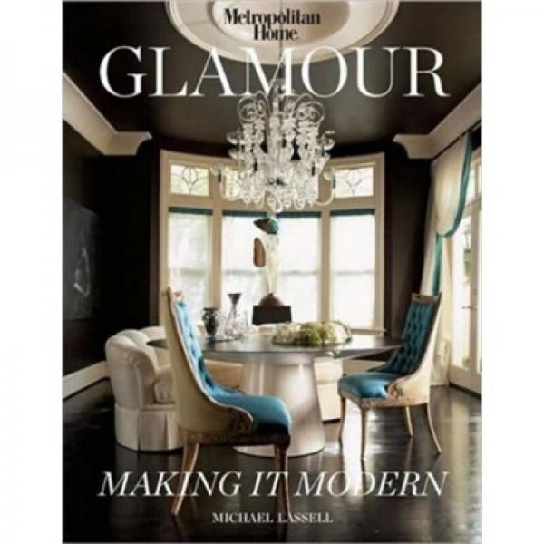 Glamour: Making it Modern