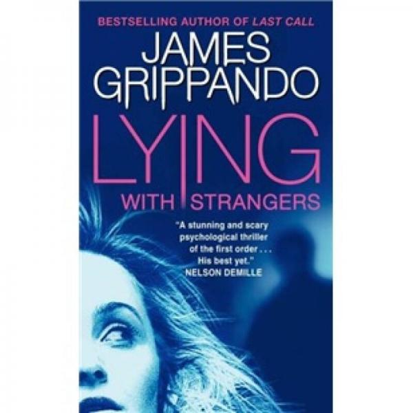Lying with Strangers