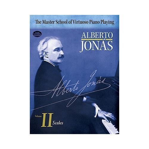 Master School of Virtuoso Piano Playing: Volume II Scales