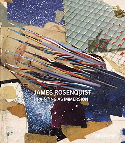 James Rosenquist: Painting as Immersion