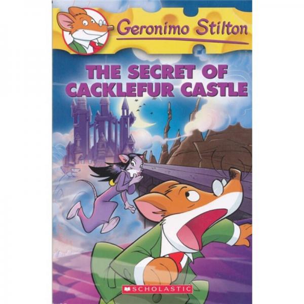 Geronimo Stilton #22: The Secret of Cacklefur Castle  老鼠记者22：卡科尔夫城堡