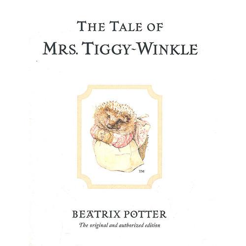 Original Peter Rabbit Books: The Tale of Mrs. Tiggy-Winkle 彼得兔系列：迪基·温克尔太太的故事 